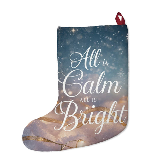 All Is Calm, All Is Bright Christmas Stocking
