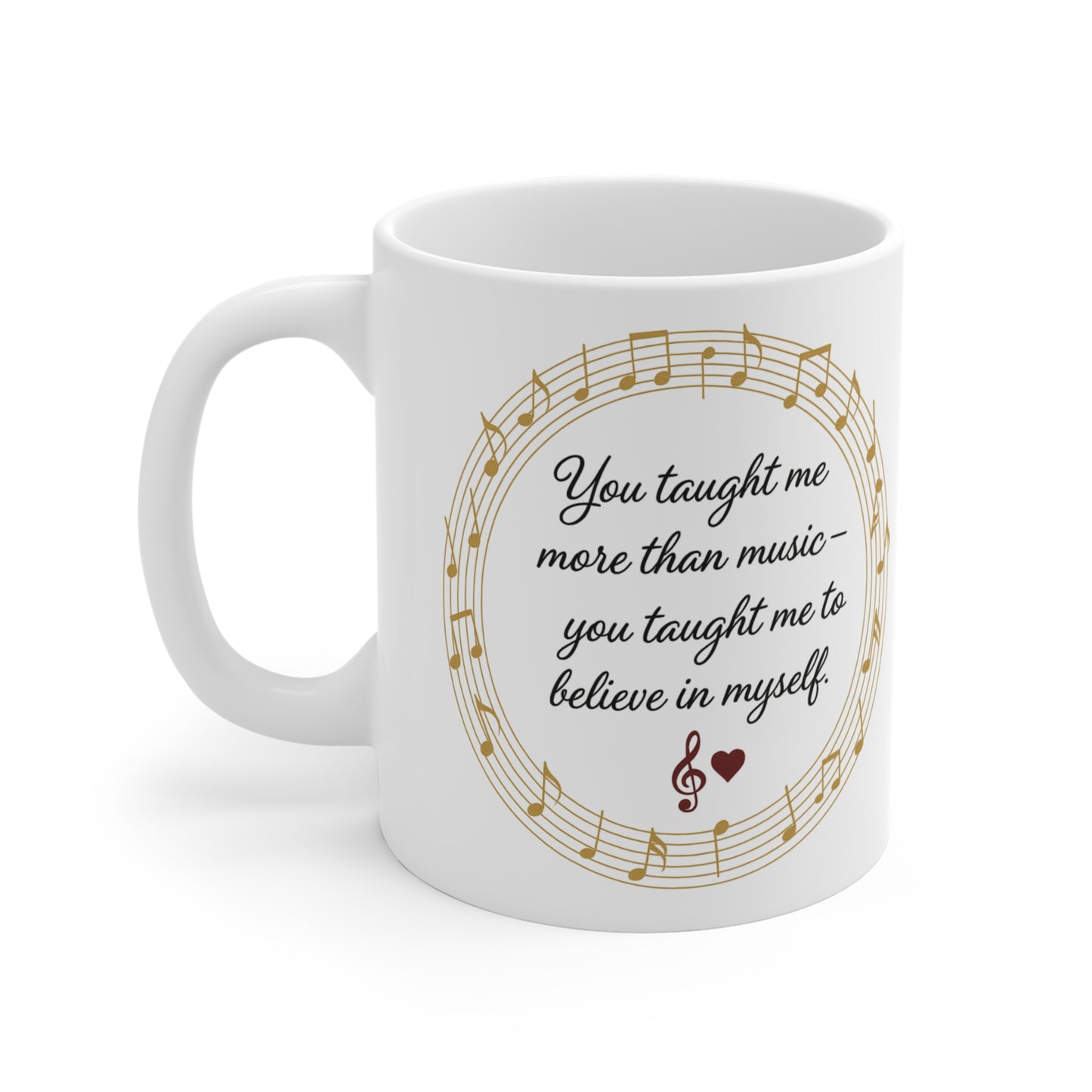 Inspirational Music Note Mug — "You are my melody" 11oz Coffee Cup