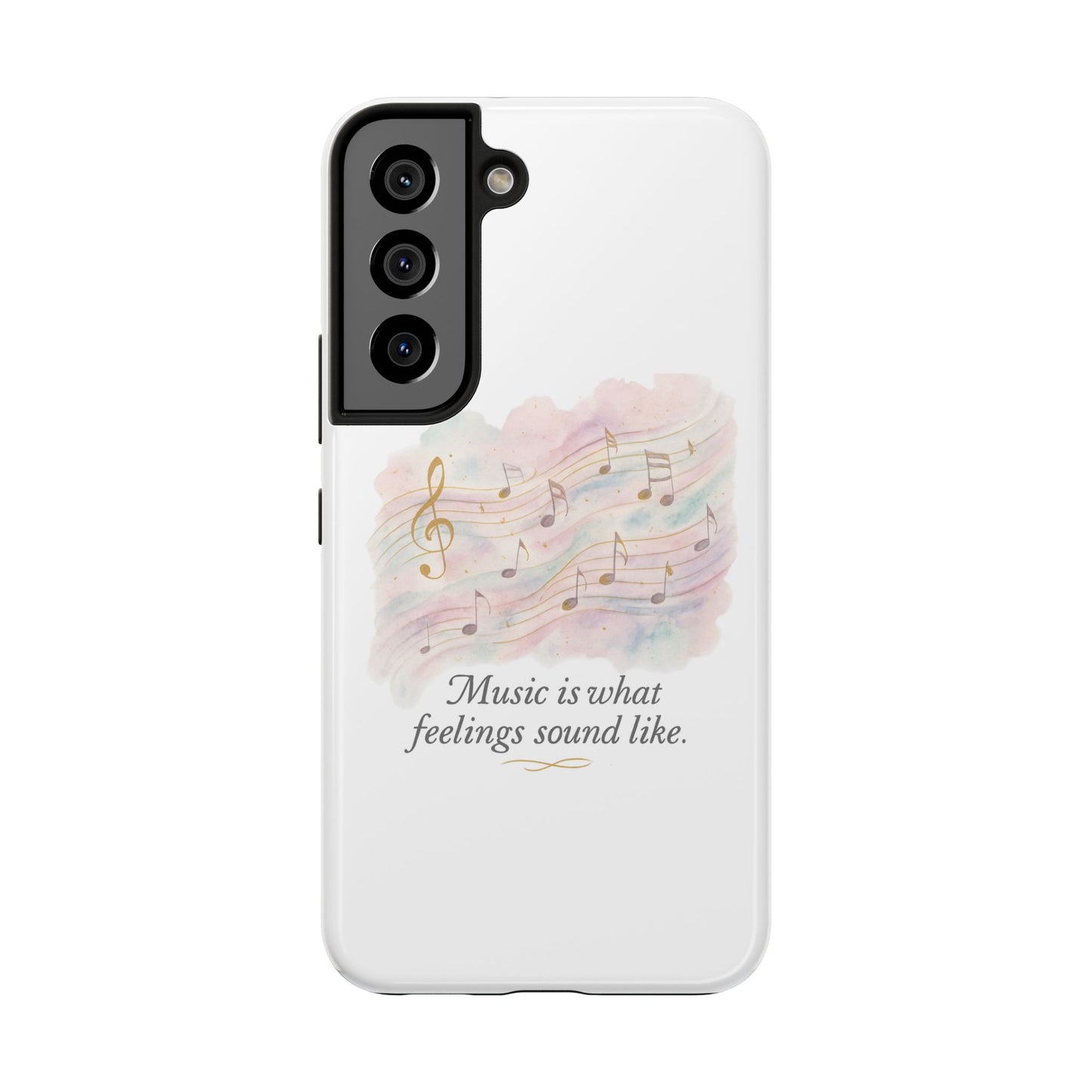 Music Quote Tough Phone Case — "Music is what feelings sound like"
