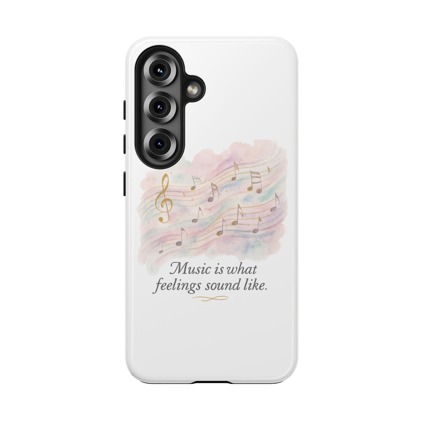 Music Quote Tough Phone Case — "Music is what feelings sound like"