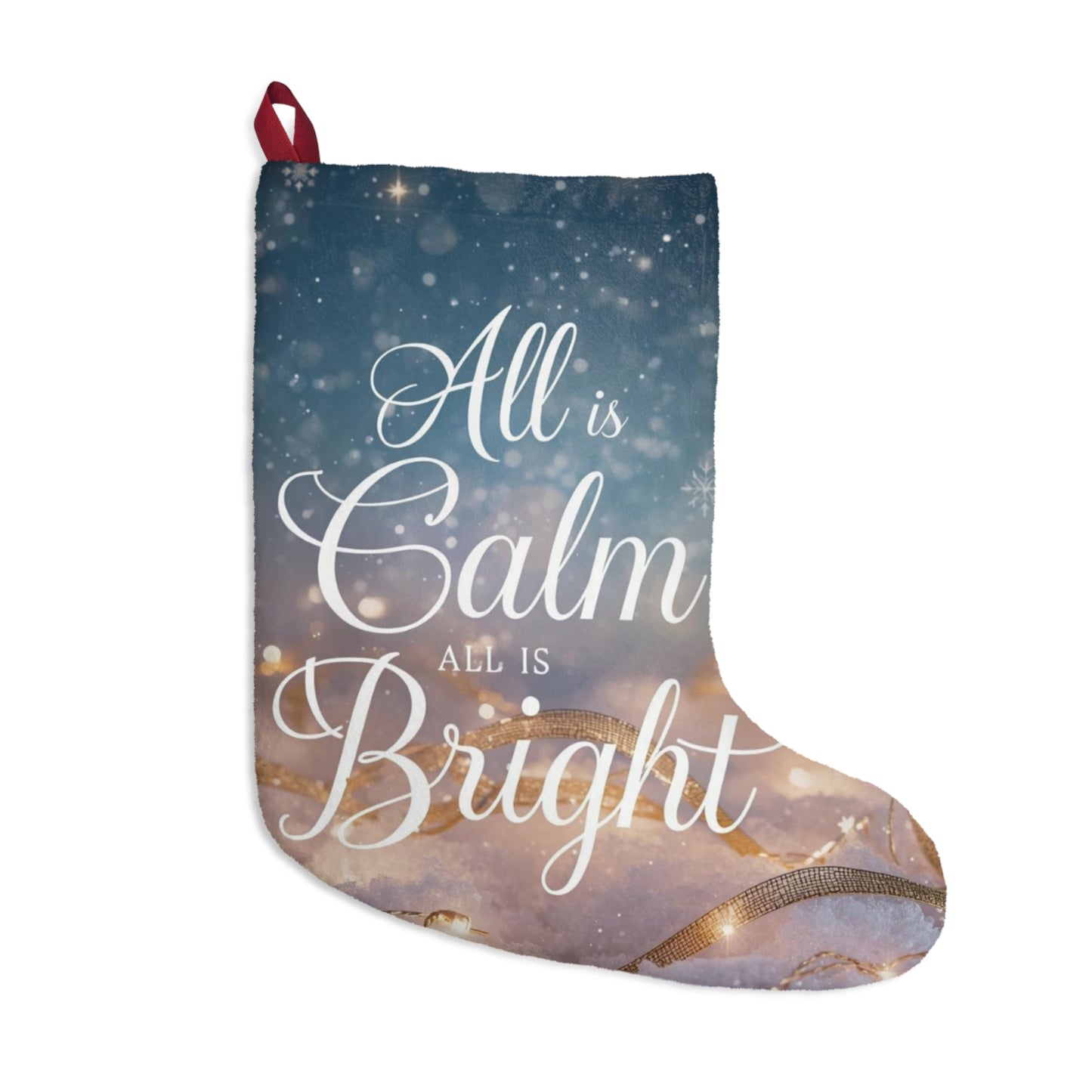 All Is Calm, All Is Bright Christmas Stocking