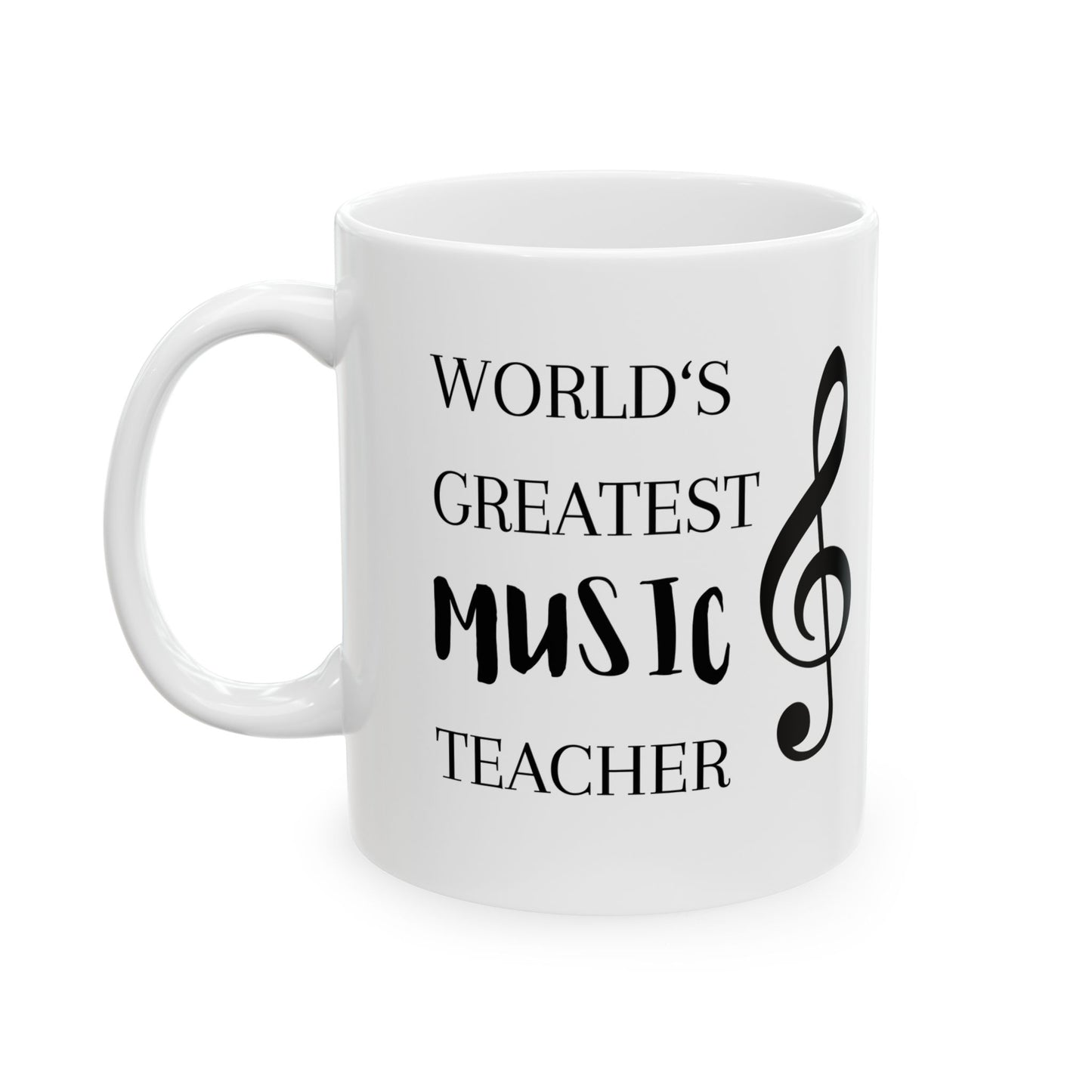 Music Teacher Mug – 'World's Greatest Music Teacher' Ceramic Coffee Cup (11oz/15oz)