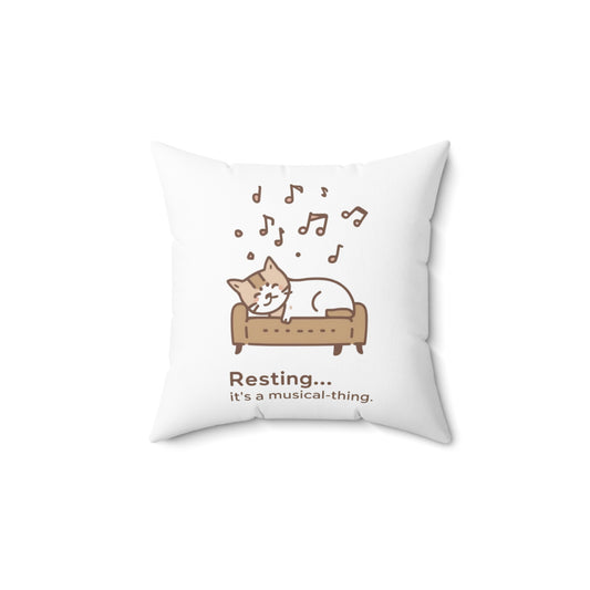 Cat Nap Pillow — "Resting... it's a musical thing." Decorative Square Cushion