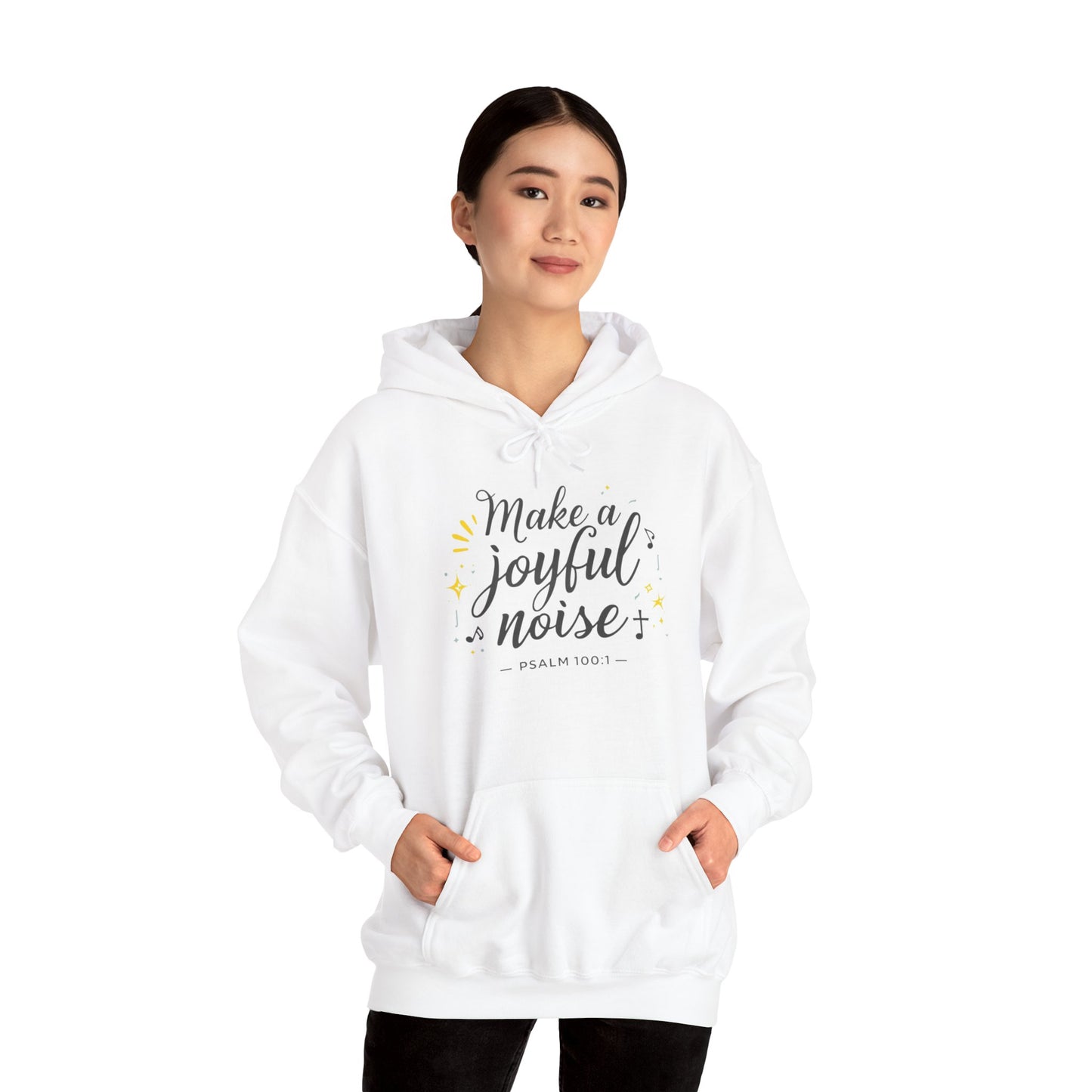 Make a Joyful Noise Hoodie — Psalm 100:1 Inspirational Christian Hoodie