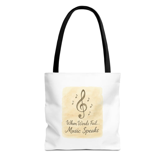 Music Speaks Tote Bag — 'When Words Fail... Music Speaks' Canvas Tote