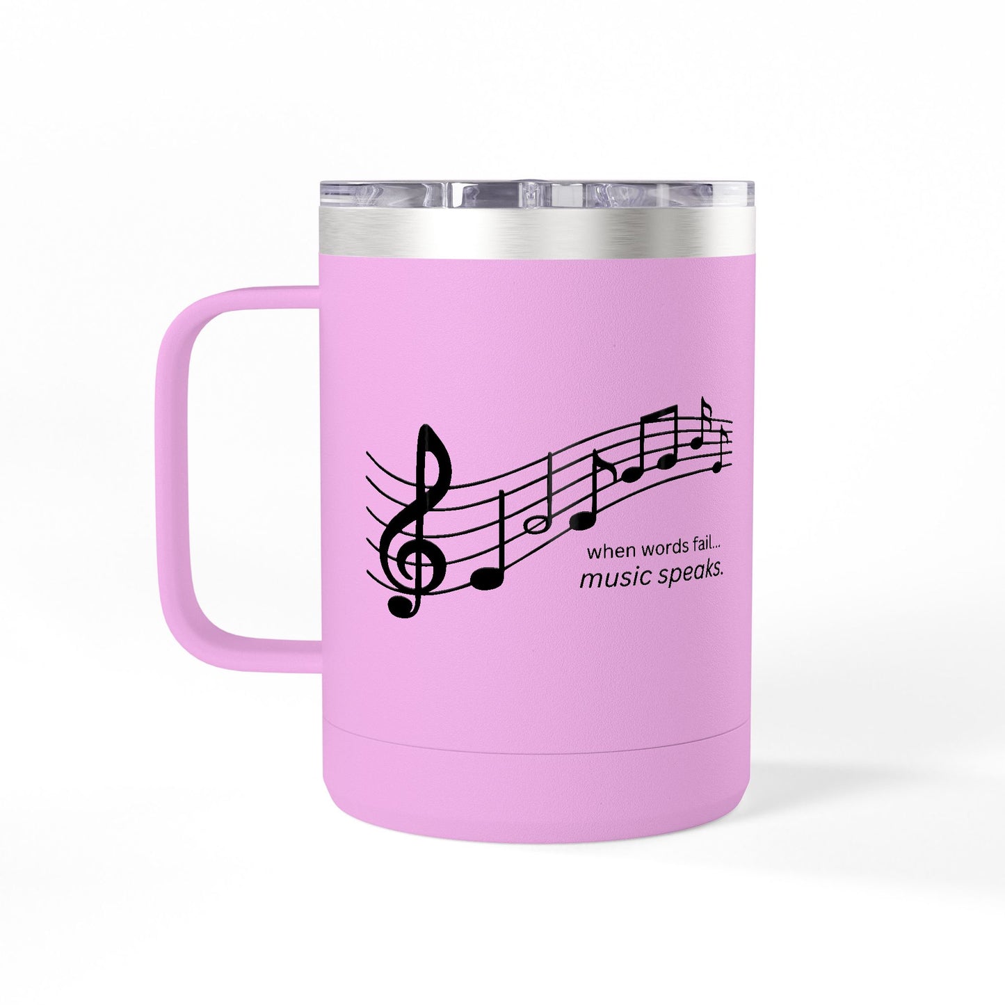 When words fail... music speaks. - 15oz White Coffee Tumbler Mug — Insulated Travel Mug with Handle
