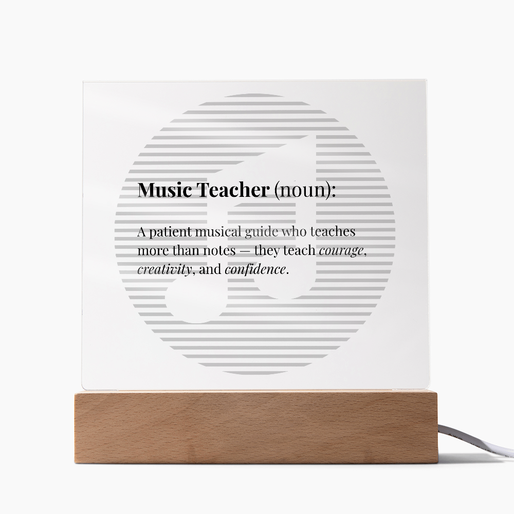 Music Teacher Definition Acrylic Plaque -  Teacher Appreciation Gift for Music Educators, Choir Directors & Mentors