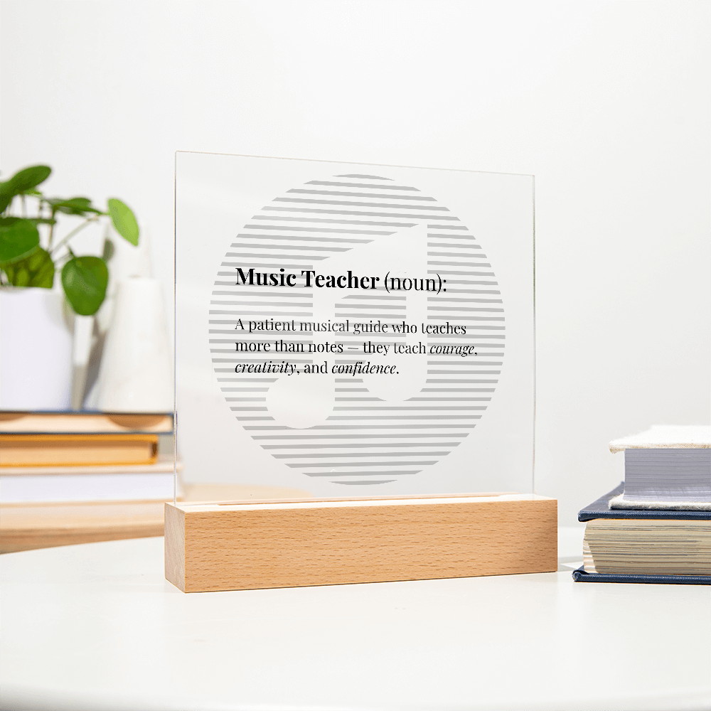 Music Teacher Definition Acrylic Plaque -  Teacher Appreciation Gift for Music Educators, Choir Directors & Mentors